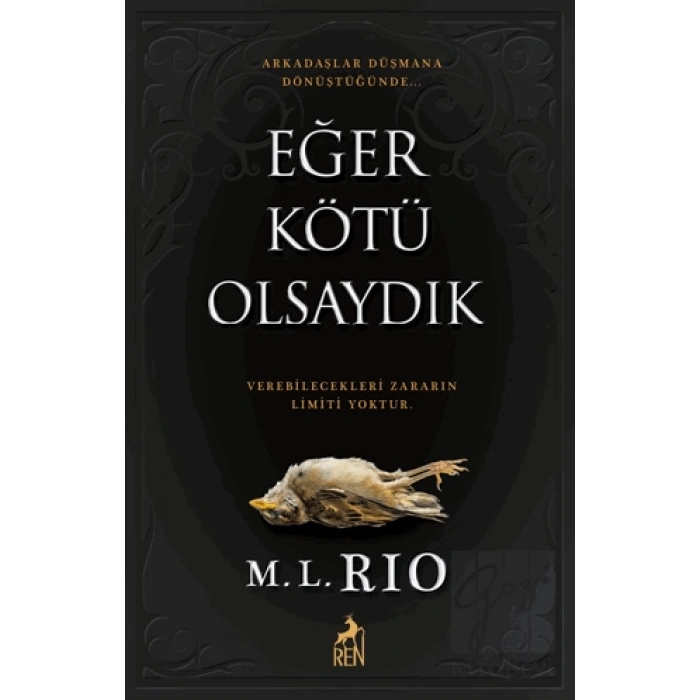 Eğer Kötü Olsaydık