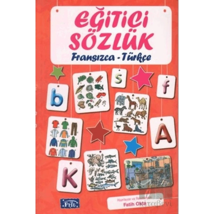Eğitici Sözlük Fransızca - Türkçe