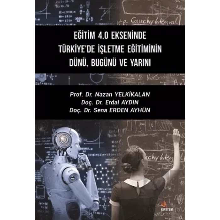 Eğitim 4.0 Ekseninde Türkiyede İşletme Eğitiminin Dünü Bugünü ve Yarını