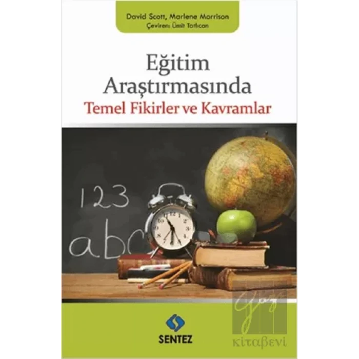 Eğitim Araştırmasında Temel Fikirler ve Kavramlar