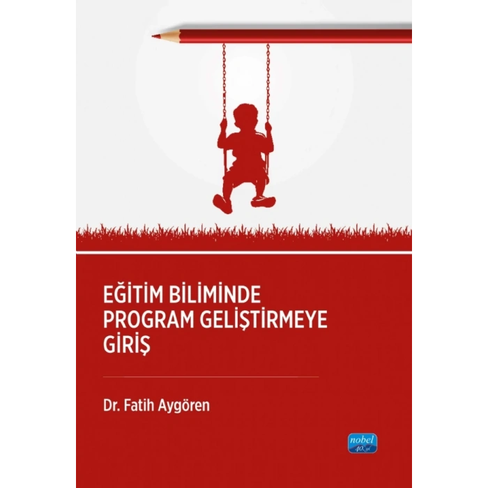 Eğitim Biliminde Program Geliştirmeğe Giriş