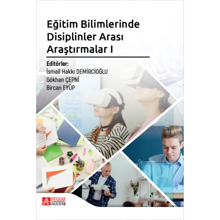 Eğitim Bilimlerinde Disiplinler Arası Araştırmalar I