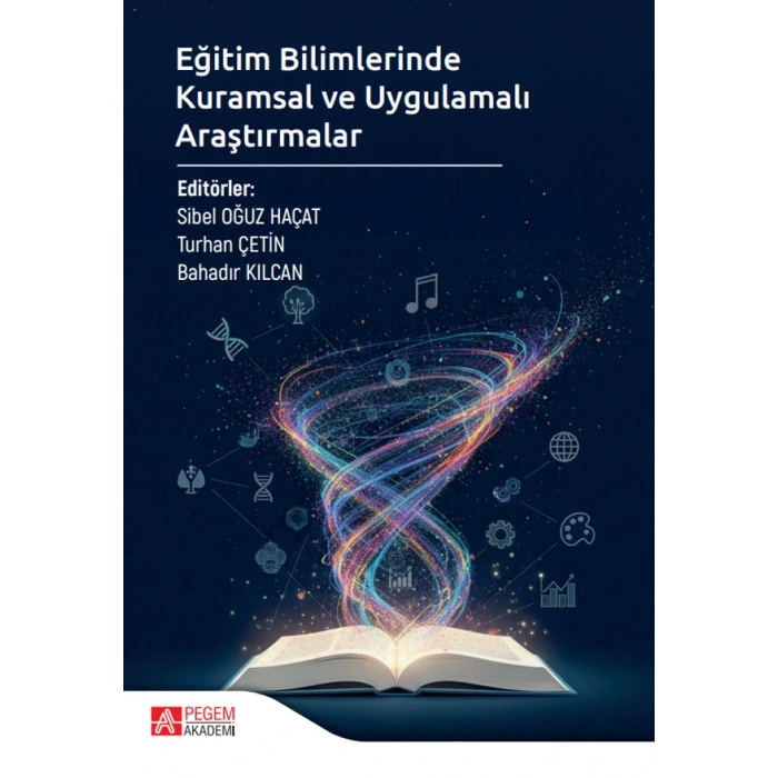 Eğitim Bilimlerinde Kuramsal ve Uygulamalı Araştırmalar