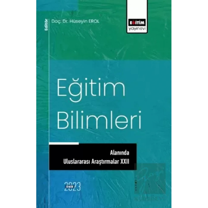 Eğitim Bilimlerinde Uluslararası Araştırmalar XXII