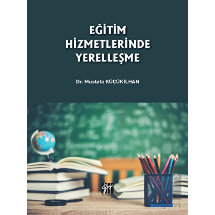 Eğitim Hizmetlerinde Yerelleşme