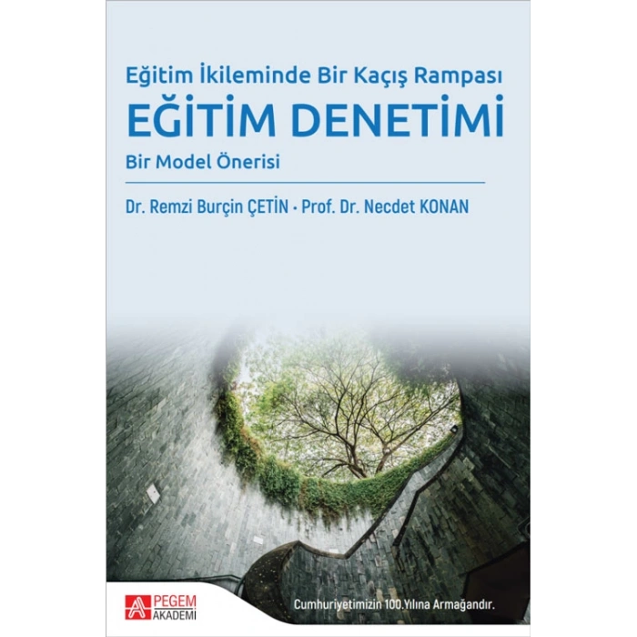 Eğitim İkileminde Bir Kaçış Rampası Eğitim Denetimi