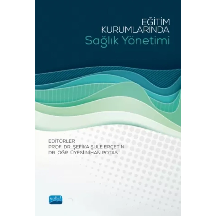 Eğitim Kurumlarında Sağlık Yönetimi