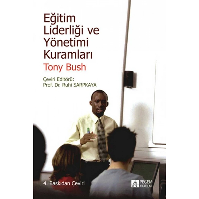 Eğitim Liderliği ve Yönetimi Kuramları