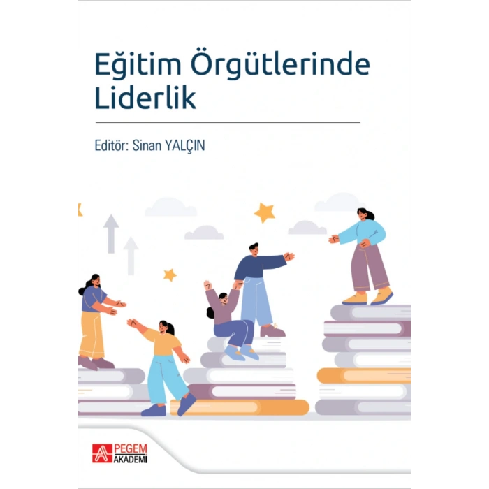 Eğitim Örgütlerinde Liderlik