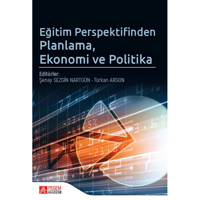 Eğitim Perspektifinden Planlama, Ekonomi ve Politika