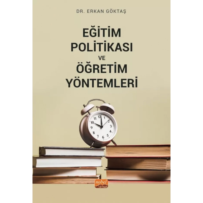 Eğitim Politikası ve Öğretim Yöntemleri