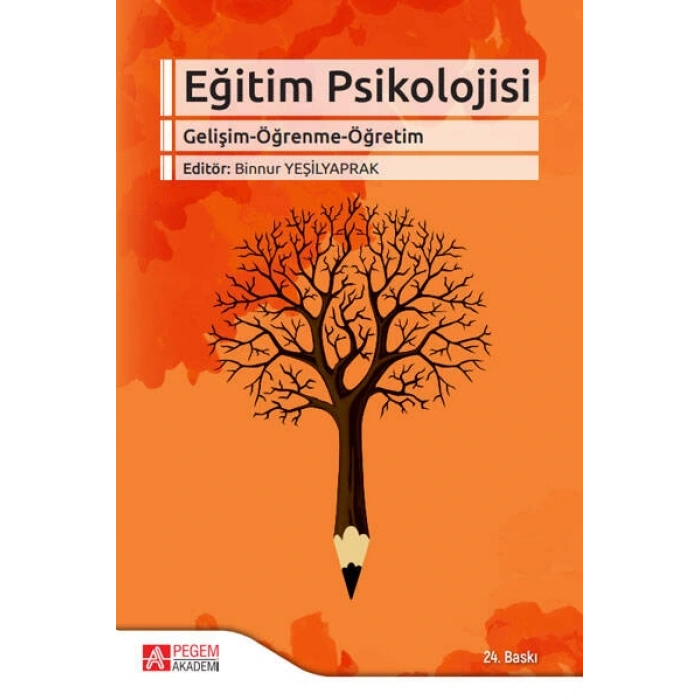 Eğitim Psikolojisi (Gelişim-Öğrenme-Öğretim)