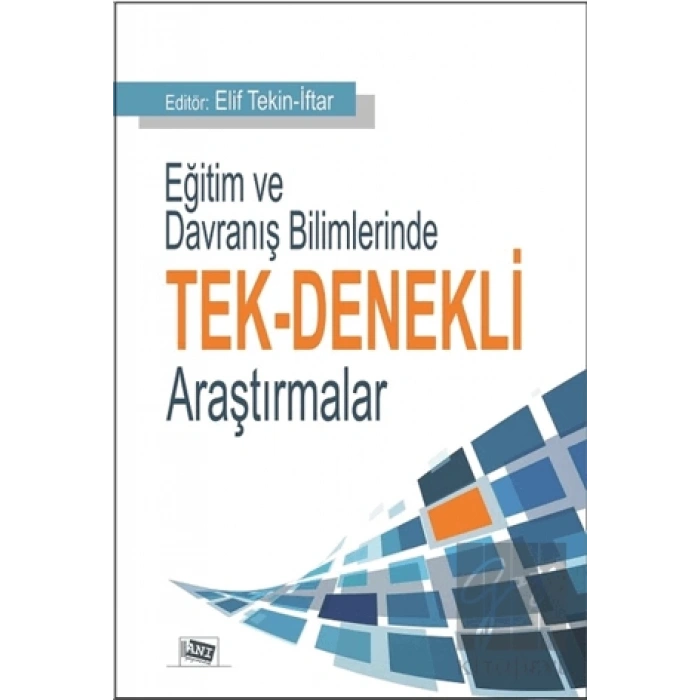 Eğitim ve Davranış Bilimlerinde Tek-Denekli Araştırmalar