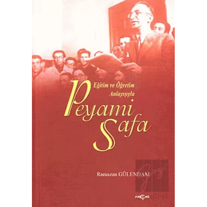 Eğitim ve Öğretim Anlayışıyla Peyami Safa