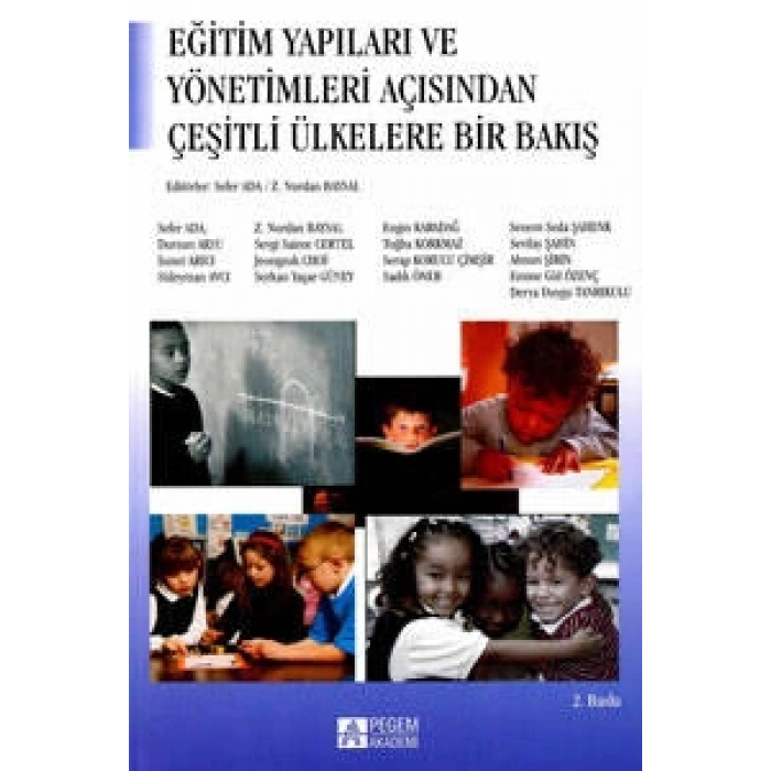 Eğitim Yapıları ve Yönetimleri Açısından Çeşitli Ülkelere Bakış