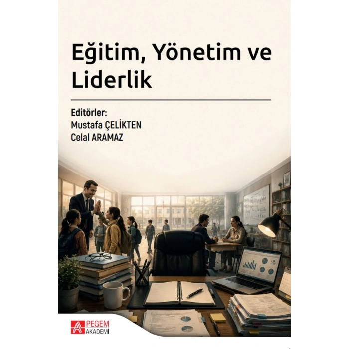 Eğitim Yönetim ve Liderlik
