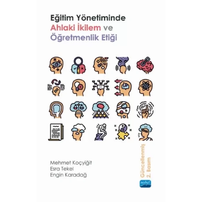 Eğitim Yönetiminde Ahlaki İkilem ve Öğretmenlik Etiği