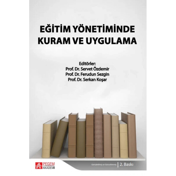 Eğitim Yönetiminde Kuram ve Uygulama