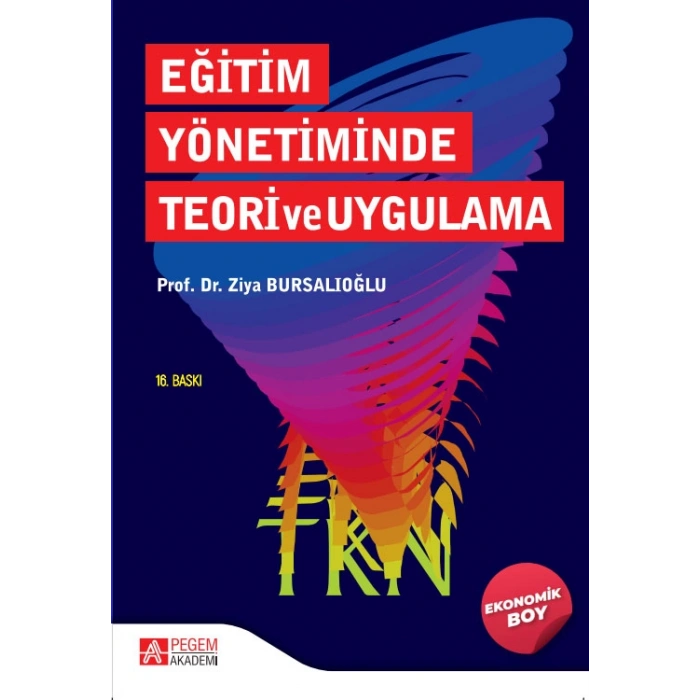 Eğitim Yönetiminde Teori ve Uygulama (Ekonomik Boy)