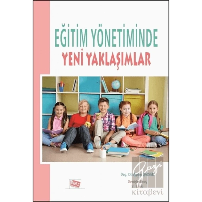 Eğitim Yönetiminde Yeni Yaklaşımlar