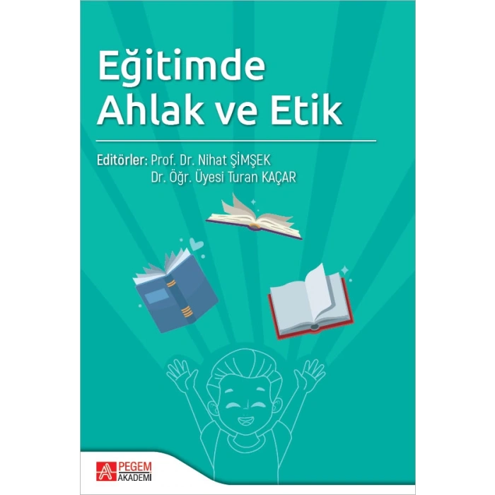 Eğitimde Ahlak ve Etik