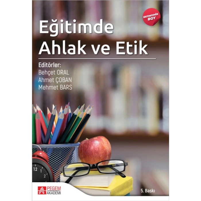 Eğitimde Ahlak ve Etik (Ekonomik Boy)