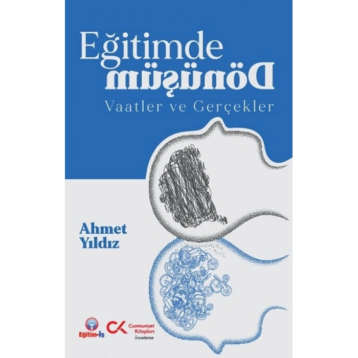 Eğitimde Dönüşüm Vaadler ve Gerçekler