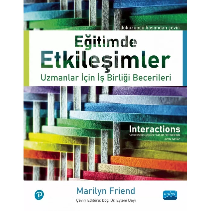 EĞİTİMDE ETKİLEŞİMLER: Uzmanlar İçin İş Birliği Becerileri / INTERACTIONS: Collaboration Skills for School Professionals
