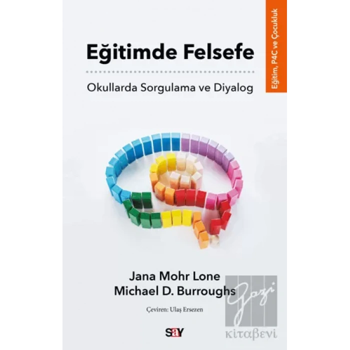 Eğitimde Felsefe - Okullarda Sorgulama ve Diyalog
