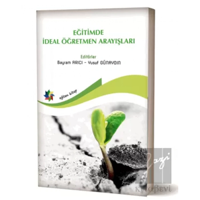 Eğitimde İdeal Öğretmen Arayışları