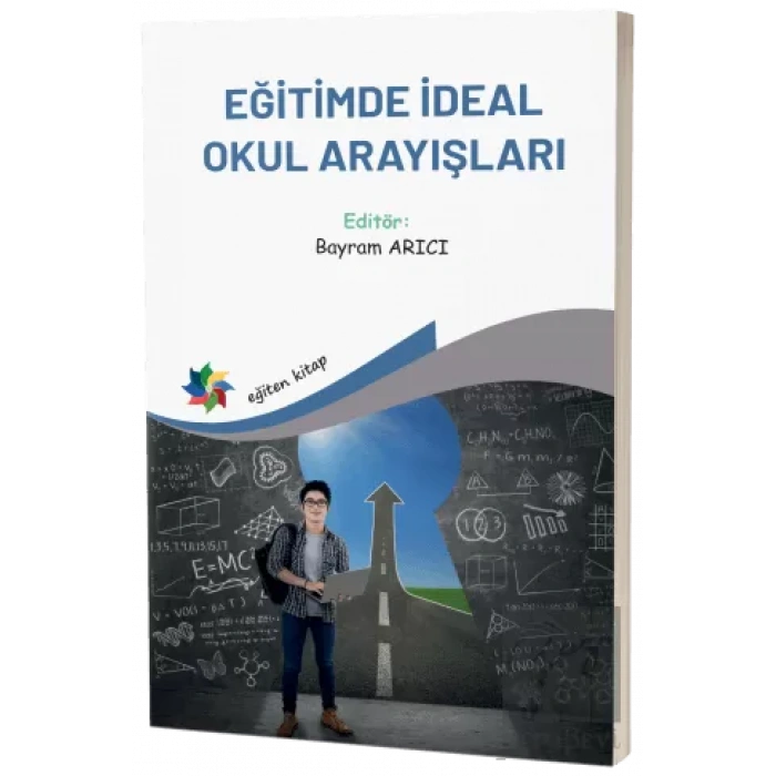 Eğitimde İdeal Okul Arayışları