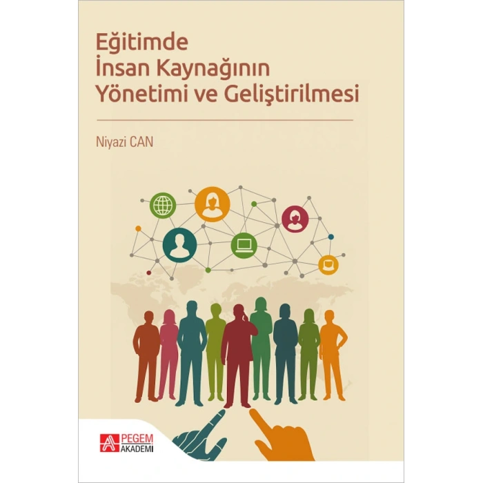 Eğitimde İnsan Kaynağının Yönetimi ve Geliştirilmesi