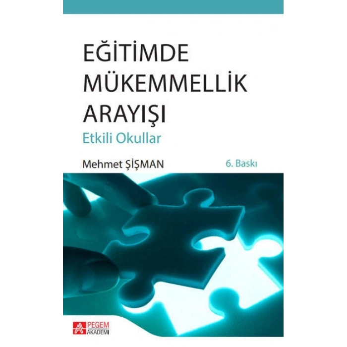 Eğitimde Mükemmellik Arayışı (Etkili Okullar)
