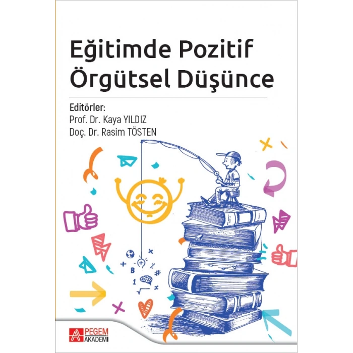 Eğitimde Pozitif Örgütsel Düşünce