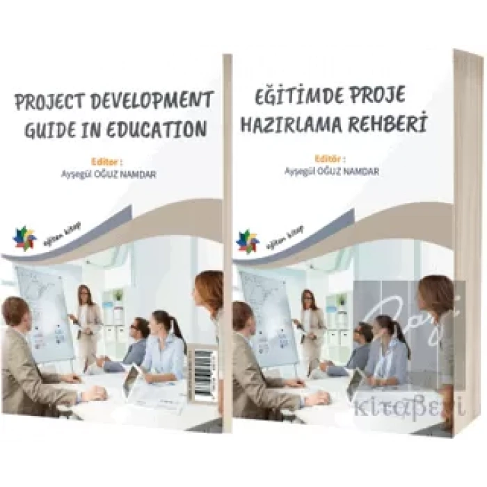 Eğitimde Proje Hazırlama Rehberi (Project Development Guide In Education)