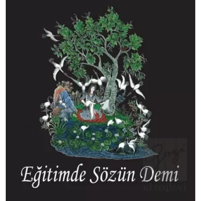 Eğitimde Sözün Demi