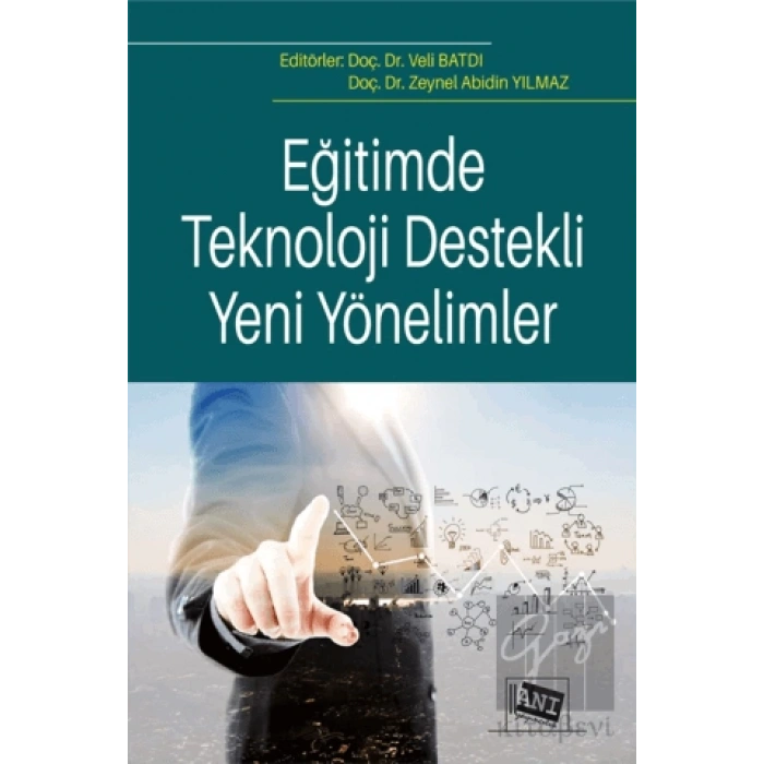 Eğitimde Teknoloji Destekli Yeni Yönelimler