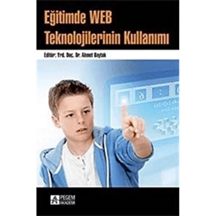 Eğitimde Web Teknolojilerinin Kullanımı