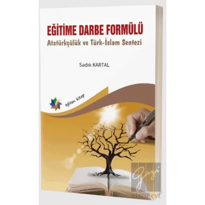 Eğitime Darbe Formülü Atatürkçülük ve Türk-İslam Sentezi