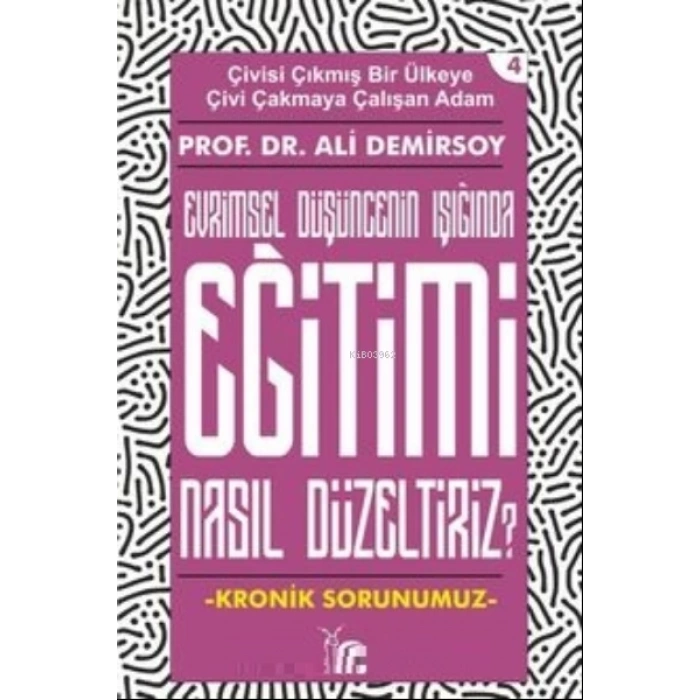 Eğitimi Nasıl Düzeltiriz? Evrimsel Düşünmenin Işığı Altında