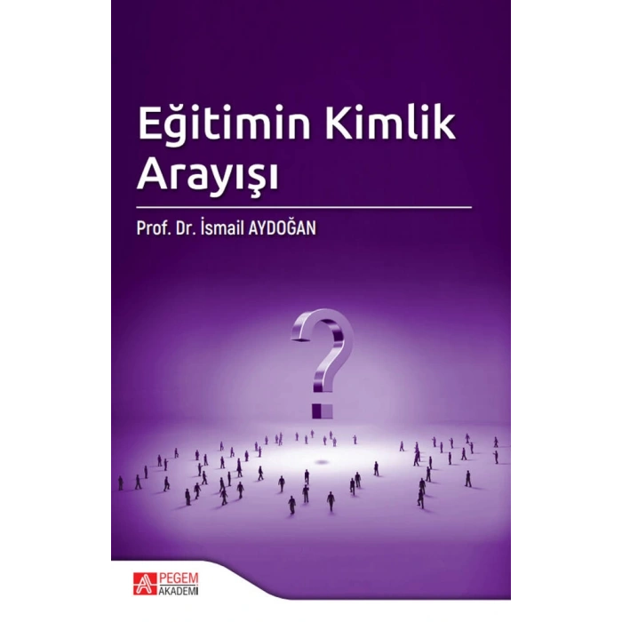 Eğitimin Kimlik Arayışı
