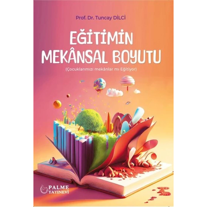 EĞİTİMİN MEKANSAL BOYUTU (PALME)