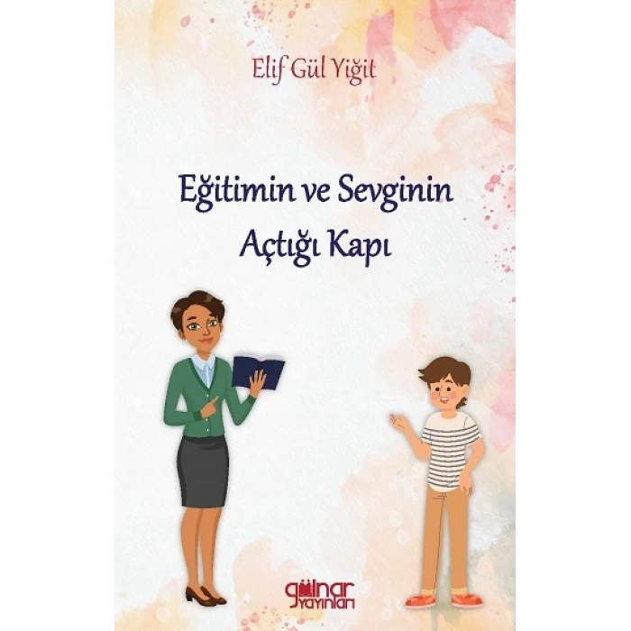 Eğitimin ve Sevginin Açtığı Kapı