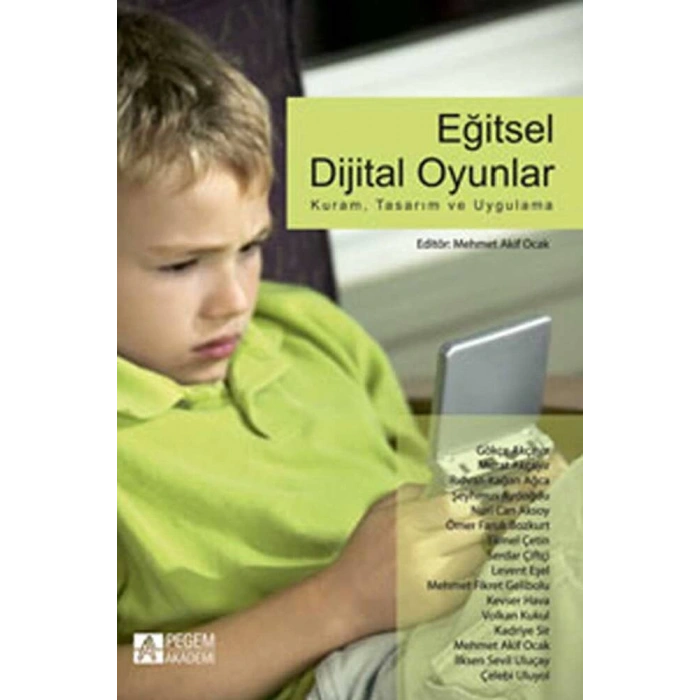 Eğitsel Dijital Oyunlar: Kuram, Tasarım ve Uygulama