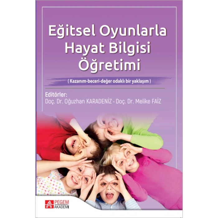 Eğitsel Oyunlarla Hayat Bilgisi Öğretimi