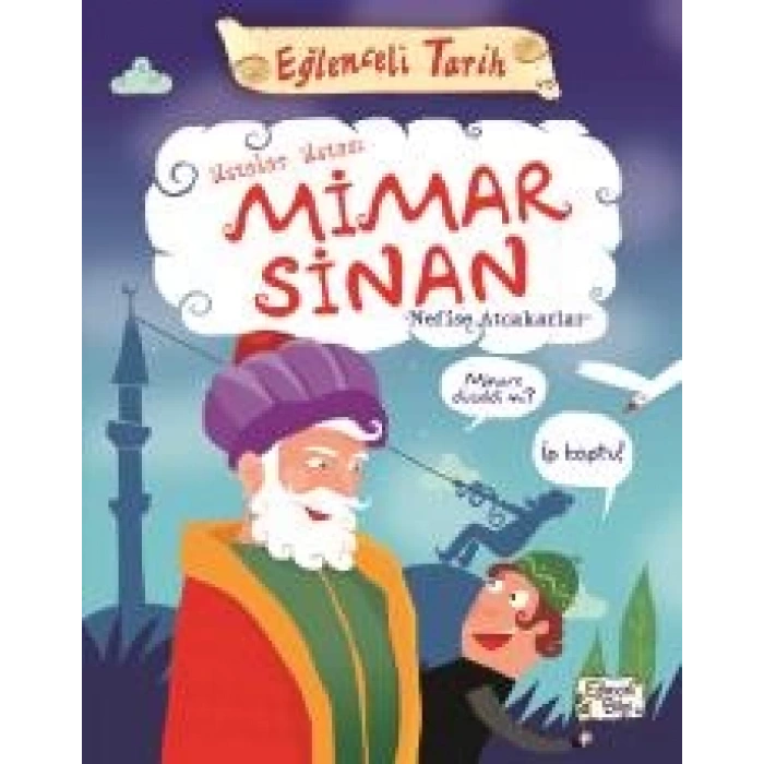 Eğlenceli Bilgi - Mimar Sinan