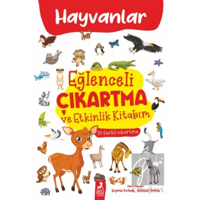 Eğlenceli Çıkartma ve Etkinlik Kitabım - Hayvanlar