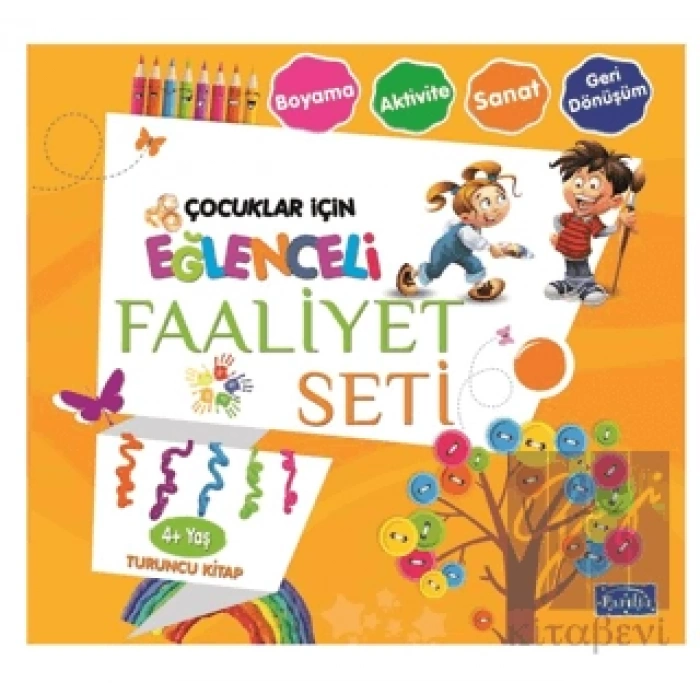 Eğlenceli Faaliyet Seti - Turuncu Kitap - 4+ Yaş