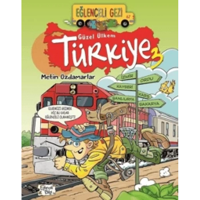 Eğlenceli Gezi - Güzel Ülkem Türkiye 3