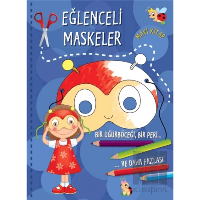 Eğlenceli Maskeler - Mavi Kitap